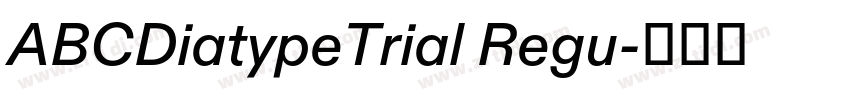ABCDiatypeTrial Regu字体转换